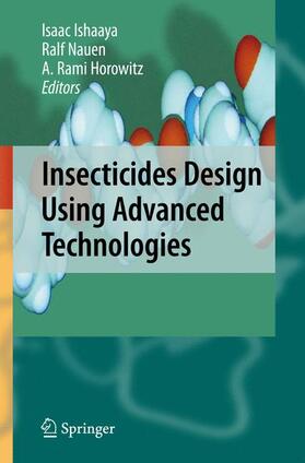 Ishaaya / Horowitz / Nauen |  Insecticides Design Using Advanced Technologies | Buch |  Sack Fachmedien