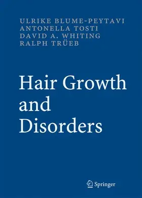 Blume-Peytavi / Whiting / Trüeb |  Hair Growth and Disorders | Buch |  Sack Fachmedien