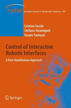 Secchi / Fantuzzi / Stramigioli |  Control of Interactive Robotic Interfaces | Buch |  Sack Fachmedien