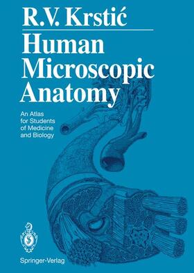 Krstic |  Human Microscopic Anatomy | Buch |  Sack Fachmedien