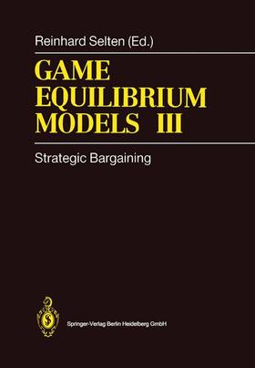 Selten |  Game Equilibrium Models III | Buch |  Sack Fachmedien