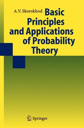 Skorokhod / Prokhorov |  Basic Principles and Applications of Probability Theory | Buch |  Sack Fachmedien