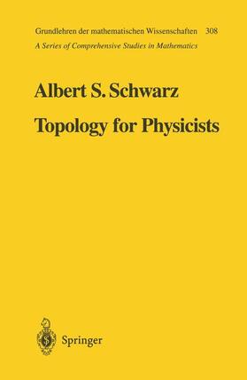 Schwarz |  Topology for Physicists | Buch |  Sack Fachmedien