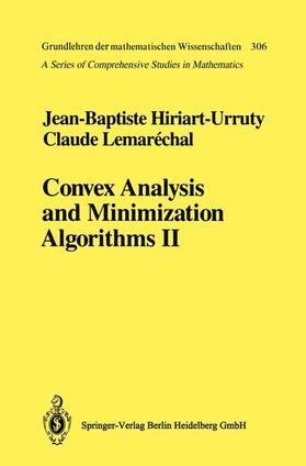 Lemarechal / Hiriart-Urruty |  Convex Analysis and Minimization Algorithms II | Buch |  Sack Fachmedien