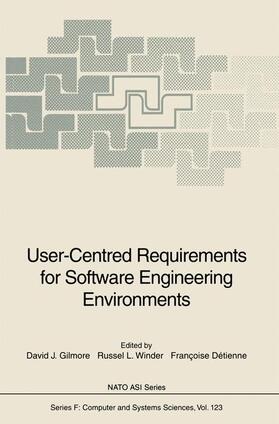 Gilmore / Detienne / Winder |  User-Centred Requirements for Software Engineering Environments | Buch |  Sack Fachmedien
