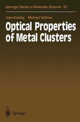 Vollmer / Kreibig |  Optical Properties of Metal Clusters | Buch |  Sack Fachmedien