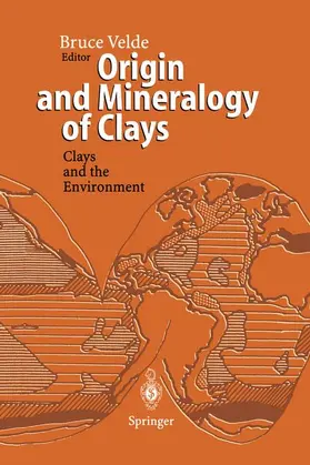 Velde |  Origin and Mineralogy of Clays | Buch |  Sack Fachmedien