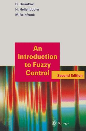 Hellendoorn / Driankov / Reinfrank |  An Introduction to Fuzzy Control | Buch |  Sack Fachmedien