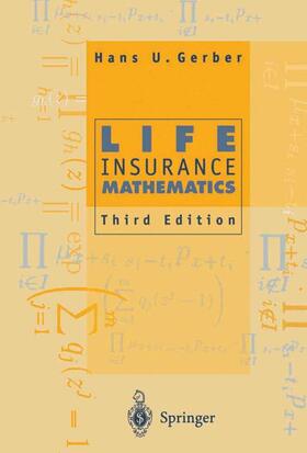 Gerber |  Life Insurance Mathematics | Buch |  Sack Fachmedien