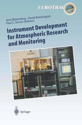 Bösenberg / Simon / Brassington |  Instrument Development for Atmospheric Research and Monitoring | Buch |  Sack Fachmedien