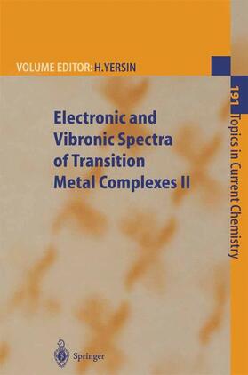 Yersin |  Electronic and Vibronic Spectra of Transition Metal Complexes II | Buch |  Sack Fachmedien