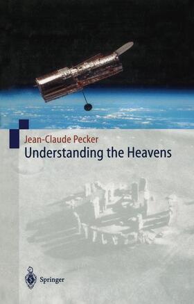 Pecker |  Understanding the Heavens | Buch |  Sack Fachmedien