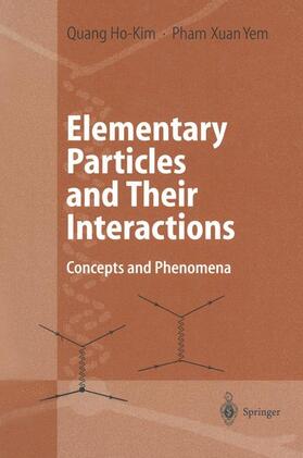 Pham / Ho-Kim |  Elementary Particles and Their Interactions | Buch |  Sack Fachmedien