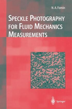 Fomin |  Speckle Photography for Fluid Mechanics Measurements | Buch |  Sack Fachmedien