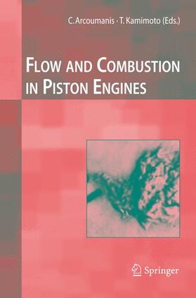 Kamimoto / Arcoumanis |  Flow and Combustion in Reciprocating Engines | Buch |  Sack Fachmedien