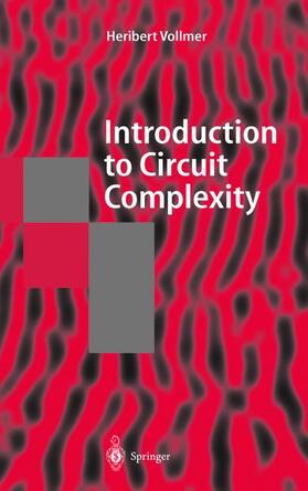 Vollmer |  Introduction to Circuit Complexity | Buch |  Sack Fachmedien
