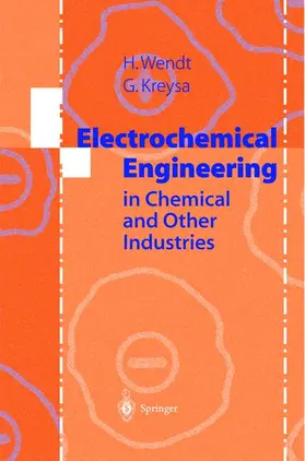 Kreysa / Wendt |  Electrochemical Engineering | Buch |  Sack Fachmedien