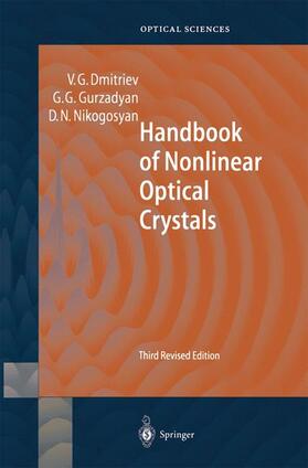 Dmitriev / Nikogosyan / Gurzadyan |  Handbook of Nonlinear Optical Crystals | Buch |  Sack Fachmedien