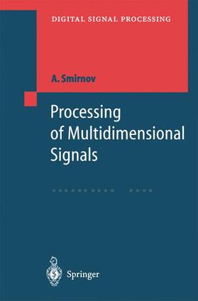 Smirnov |  Processing of Multidimensional Signals | Buch |  Sack Fachmedien