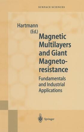 Hartmann |  Magnetic Multilayers and Giant Magnetoresistance | Buch |  Sack Fachmedien
