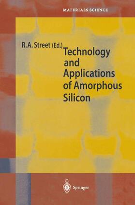 Street |  Technology and Applications of Amorphous Silicon | Buch |  Sack Fachmedien