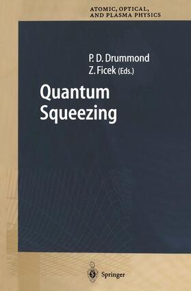 Ficek / Drummond |  Quantum Squeezing | Buch |  Sack Fachmedien