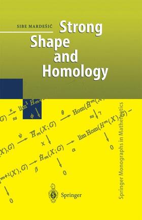 Mardesic |  Strong Shape and Homology | Buch |  Sack Fachmedien