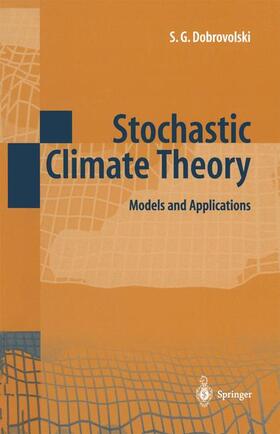 Dobrovolski |  Stochastic Climate Theory | Buch |  Sack Fachmedien