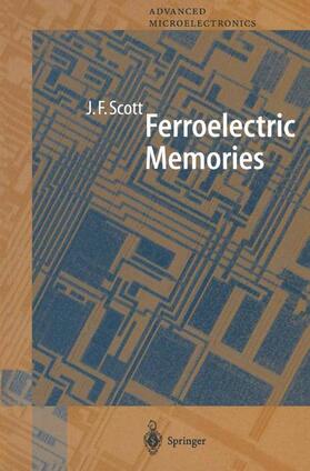 Scott |  Ferroelectric Memories | Buch |  Sack Fachmedien