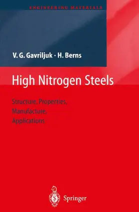 Berns / Gavriljuk |  High Nitrogen Steels | Buch |  Sack Fachmedien