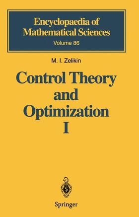 Zelikin |  Control Theory and Optimization I | Buch |  Sack Fachmedien