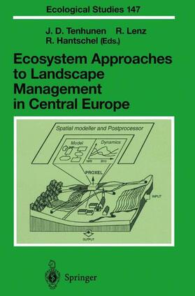 Tenhunen / Hantschel / Lenz |  Ecosystem Approaches to Landscape Management in Central Europe | Buch |  Sack Fachmedien