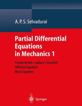 Selvadurai |  Partial Differential Equations in Mechanics 1 | Buch |  Sack Fachmedien