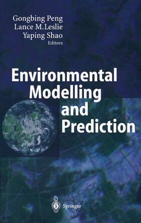 Peng / Shao / Leslie |  Environmental Modelling and Prediction | Buch |  Sack Fachmedien