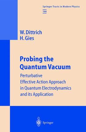 Gies / Dittrich |  Probing the Quantum Vacuum | Buch |  Sack Fachmedien