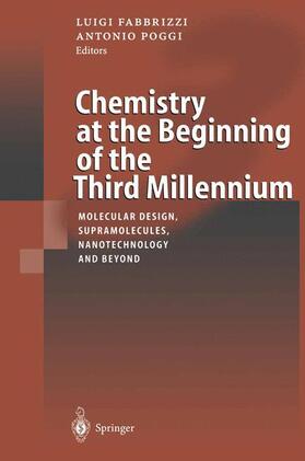 Poggi / Fabbrizzi |  Chemistry at the Beginning of the Third Millennium | Buch |  Sack Fachmedien