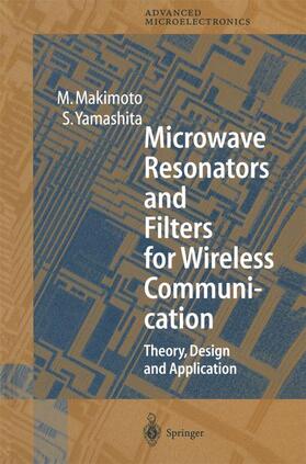 Yamashita / Makimoto |  Microwave Resonators and Filters for Wireless Communication | Buch |  Sack Fachmedien