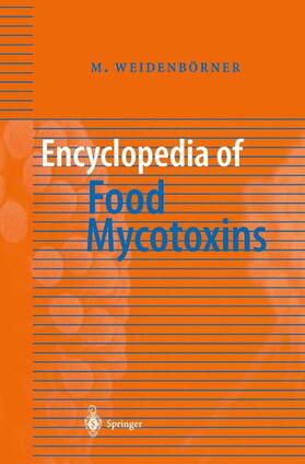 Weidenbörner |  Encyclopedia of Food Mycotoxins | Buch |  Sack Fachmedien