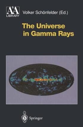 Schönfelder |  The Universe in Gamma Rays | Buch |  Sack Fachmedien