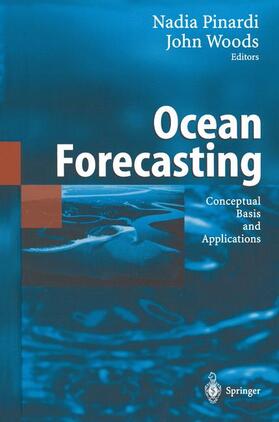 Woods / Pinardi |  Ocean Forecasting | Buch |  Sack Fachmedien