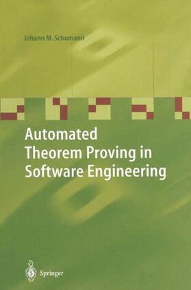 Schumann |  Automated Theorem Proving in Software Engineering | Buch |  Sack Fachmedien