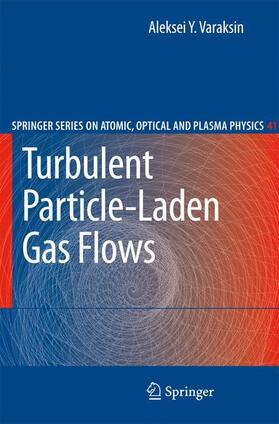 Varaksin |  Turbulent Particle-Laden Gas Flows | Buch |  Sack Fachmedien