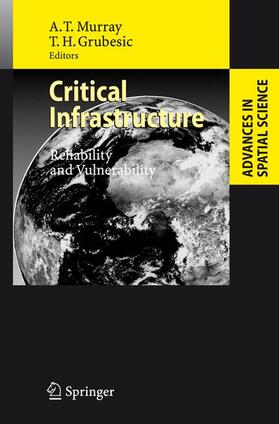 Grubesic / Murray |  Critical Infrastructure | Buch |  Sack Fachmedien