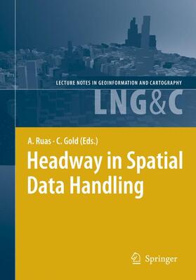 Gold / Ruas |  Headway in Spatial Data Handling | Buch |  Sack Fachmedien