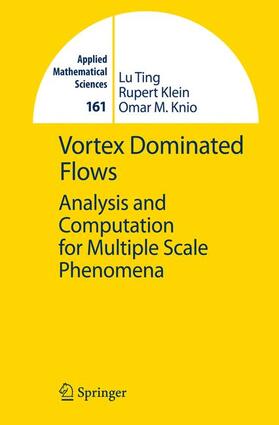 Ting / Knio / Klein |  Vortex Dominated Flows | Buch |  Sack Fachmedien