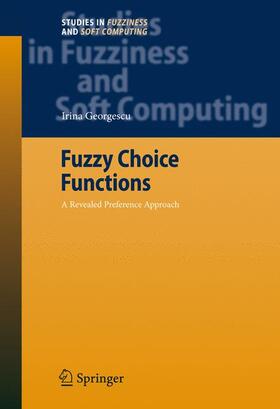 Georgescu |  Fuzzy Choice Functions | Buch |  Sack Fachmedien