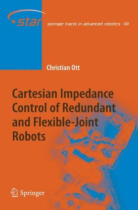 Ott |  Cartesian Impedance Control of Redundant and Flexible-Joint Robots | Buch |  Sack Fachmedien