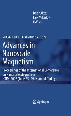 Mikailov / Aktas |  Advances in Nanoscale Magnetism | Buch |  Sack Fachmedien