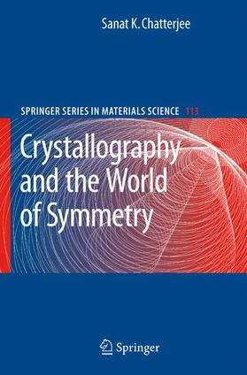 Chatterjee |  Crystallography and the World of Symmetry | Buch |  Sack Fachmedien