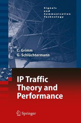 Schlüchtermann / Grimm |  IP-Traffic Theory and Performance | Buch |  Sack Fachmedien